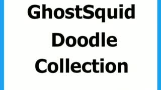 [英語]Art Review - GhostSquid Doodle Collection 0w0