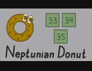 【Neptunian Donut】ステージ33、34、35【苦行】