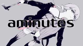 aminutes / 結月ゆかり