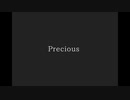 ［歌ってみた］Precious［西条輝刕］
