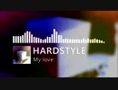 【Hardstyle】My love