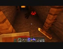 Minecraft Part6 クモになんか負けないぞ！