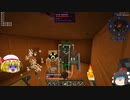 【Minecraft】　君主フランと軍師きめえ丸のマイクラ戦記　最終回 　【ゆっくり実況】