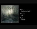 【作業用BGM】Opethアルバムメドレー(クリーンヴォイスの曲のみ)