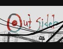 【二度目の初投稿】アウトサイダー歌ってみた【もやし丸猫太郎】