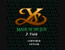 SFC版 イースIV MASK OF THE SUN - Field
