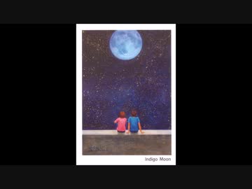 Theme of Indigo Moon 2019-Re:make
