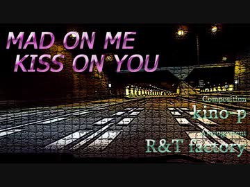 [Instrumental] MAD ON ME KISS ON YOU [Pop/Rock]