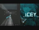 【ICEY】I SEE…いつか、またあなたと... 実況Part8(終)