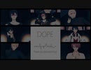 【にじさんじMMD】　DOPE