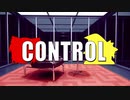 【ゆっくり実況】 CONTROL  part.2