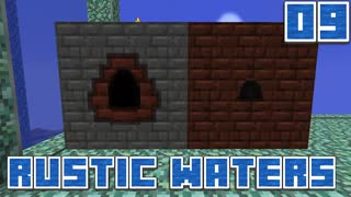 水没世界で生きるPart9【RusticWaters】