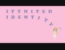 【APヘタリア人力】ITYNITED IDENTITY【ひげろいど】