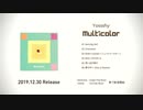 【XFD】Multicolor / Yossshy