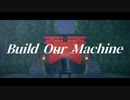 【MMDにじさんじ】Build Our Machine【咎人】