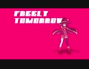 【めぐみんすげぇ】　FREELY TOMORROW　【人力VOCALOID】