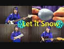 Let It Snow