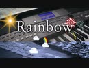 Rain bow 「虹」