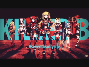 【Vsevendeadlysins】KILLER B 【歌ってみた】2