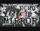 【MMD】　ECHO　(四天王)