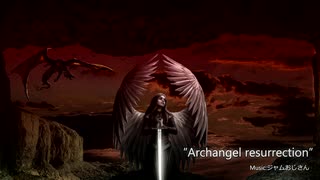 ”Archangel Resurrection”/オリジナルインスト曲