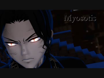 【鬼滅のMMD】Myosotis