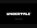 UNDERTALE（part5）
