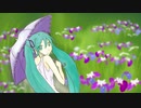 【初音ミク】六日の菖蒲【オリジナル】