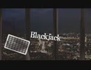 【歌ってみた】　Blackjack　ぽあぽあなかいちょ♪　（撮り直し）