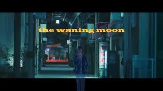 ADA 『the waning moon』feat.IA