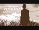re-start 　 brand-new psycho