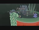 【Viridi】きりたんが多肉植物に水やりをする1日目【ボイロ&ゆっくり劇場】