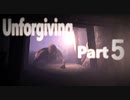 恐くて少し鬼ごっこする幻想的な世界　【Unforgiving】　Part5