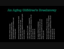【Vocaloid / YOHIOloid / original】An Aging Children's Breakaway