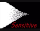 【ポエムコア】『 Sensitive 』／ シン･オカダ feat.鏡音リン