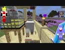 【Minecraft】駆逐艦結月の熱と力学#08-EXTRA-