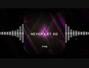 Never_Let_Go / Dopam!ne