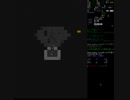 Cataclysm:DDA　適当に放浪してみる　１５８日目その３－１５９日目その１