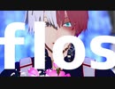 【MMDヒロアカ】flos 【轟焦凍生誕祭2020】