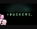 【Voiceroid実況】ついなちゃんと茜ちゃんの宇宙放浪日記 part1【Duskers】