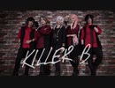 【コスプレ】おだて組でKILLER B踊ってみた 【刀剣乱舞】