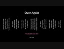 【Vocaloid / Sweet Ann / original】Over Again