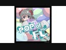 【オリジナル曲】POP of FC
