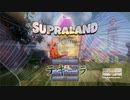 Supraland】テキーラおじさんがミニチュアの世界にやってきた 1杯目