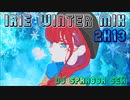 #26 Irie Winter Mix 2K13 (2013.12.18)【Dancehall Reggae】