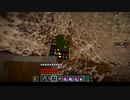 【ゆっくり実況】 さっくりTUSB  Part18【Minecraft】