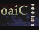 【実況プレイ動画】Ci vediamo ancora !【oaiC】part1