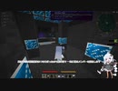 【Minecraft】ボイチェビうなメイカーズとついなちゃんのChromaticraft10