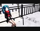 【オリジナル】ＴＨＡＷ 　/feat.初音ミク