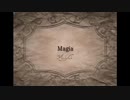 ‪[Cover]‬ ‪Kalafina - Magia (a capella)‬　by.Melefiele(メルフィーレ) 魔法少女まどかマギカ主題歌